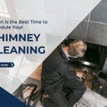 When to Schedule Chimney Cleaning